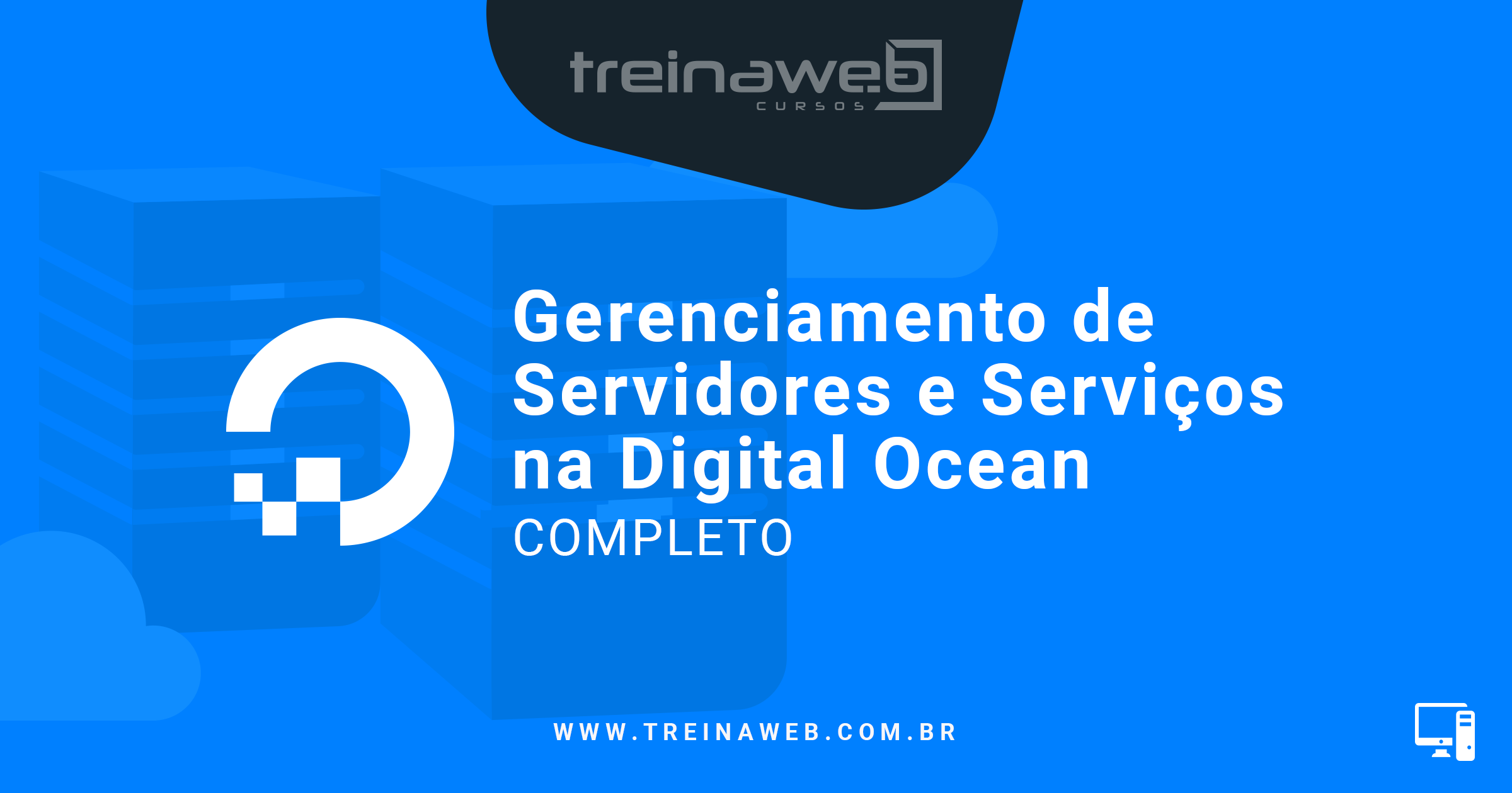 Curso de Digital Ocean Gerenciamento de Servidores e Serviços Treina